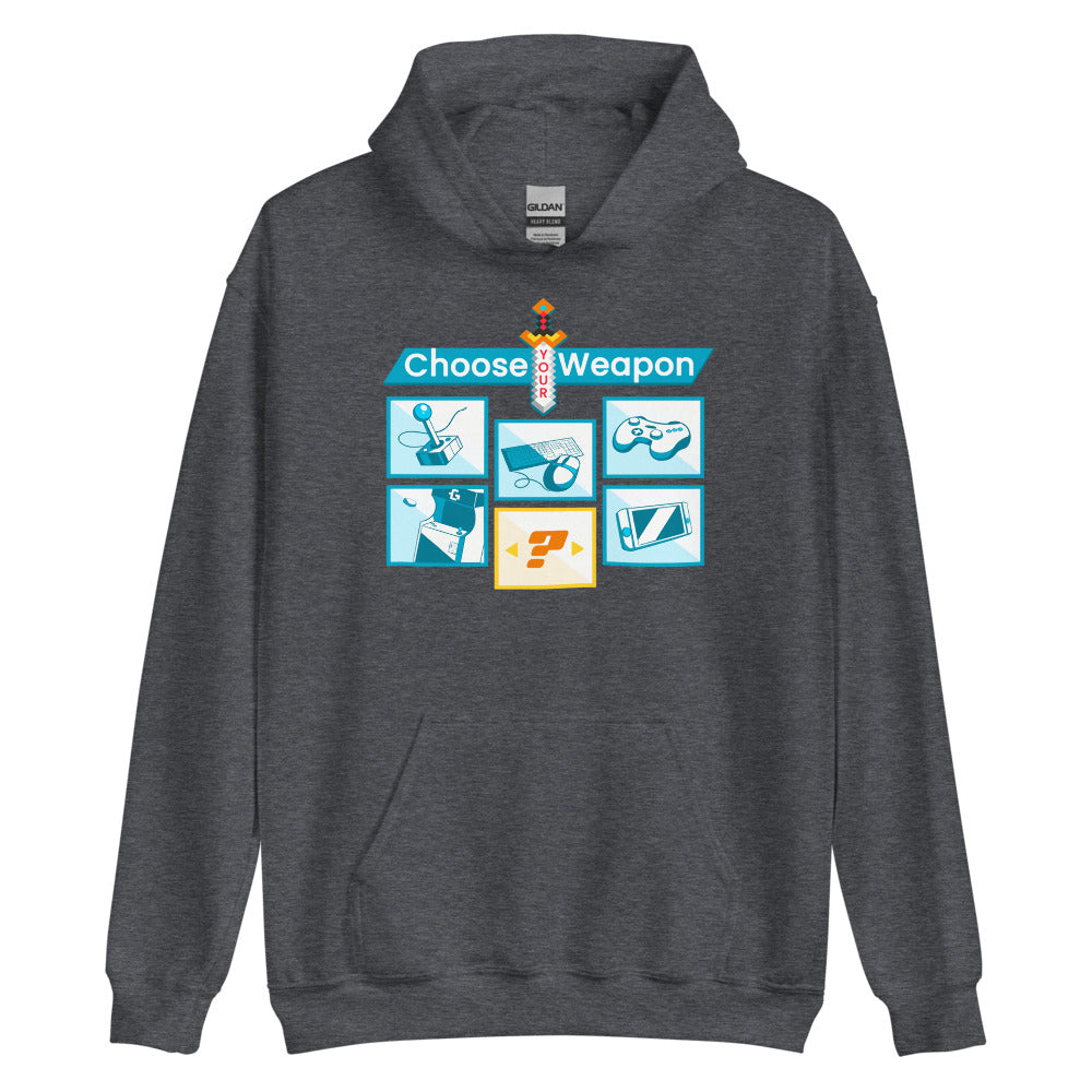 Choose your weapon unisex pullover hoodie