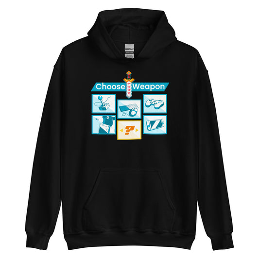 Gamer Choose your weapon unisex pullover hoodie